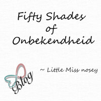 Fifty Shades of Onbekendheid Fifty Shades of Onbekendheid