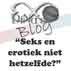 Seks en erotiek niet hetzelfde?